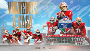 Los 49ers de San Francisco jugarán en el Estadio Banorte: Regresan a México como locales en 2026